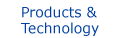Products and Technology